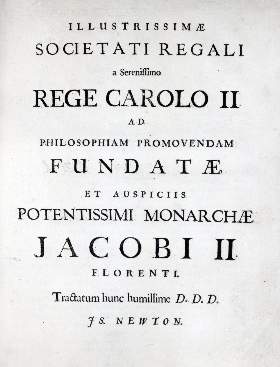 Omistautuminen Newtons Philosophiae Naturalis Principia Mathematican ensimmäisen painoksen Royal Societylle, 1687 tekijältä English School