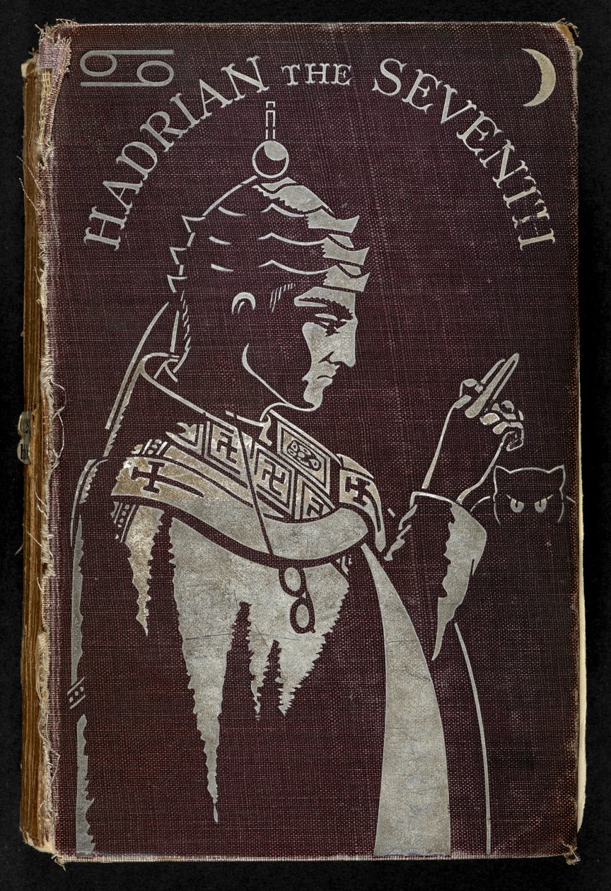 Hadrianus Seitsemännen etukansi. A Romance, Frederick Rolfe tekijältä English School