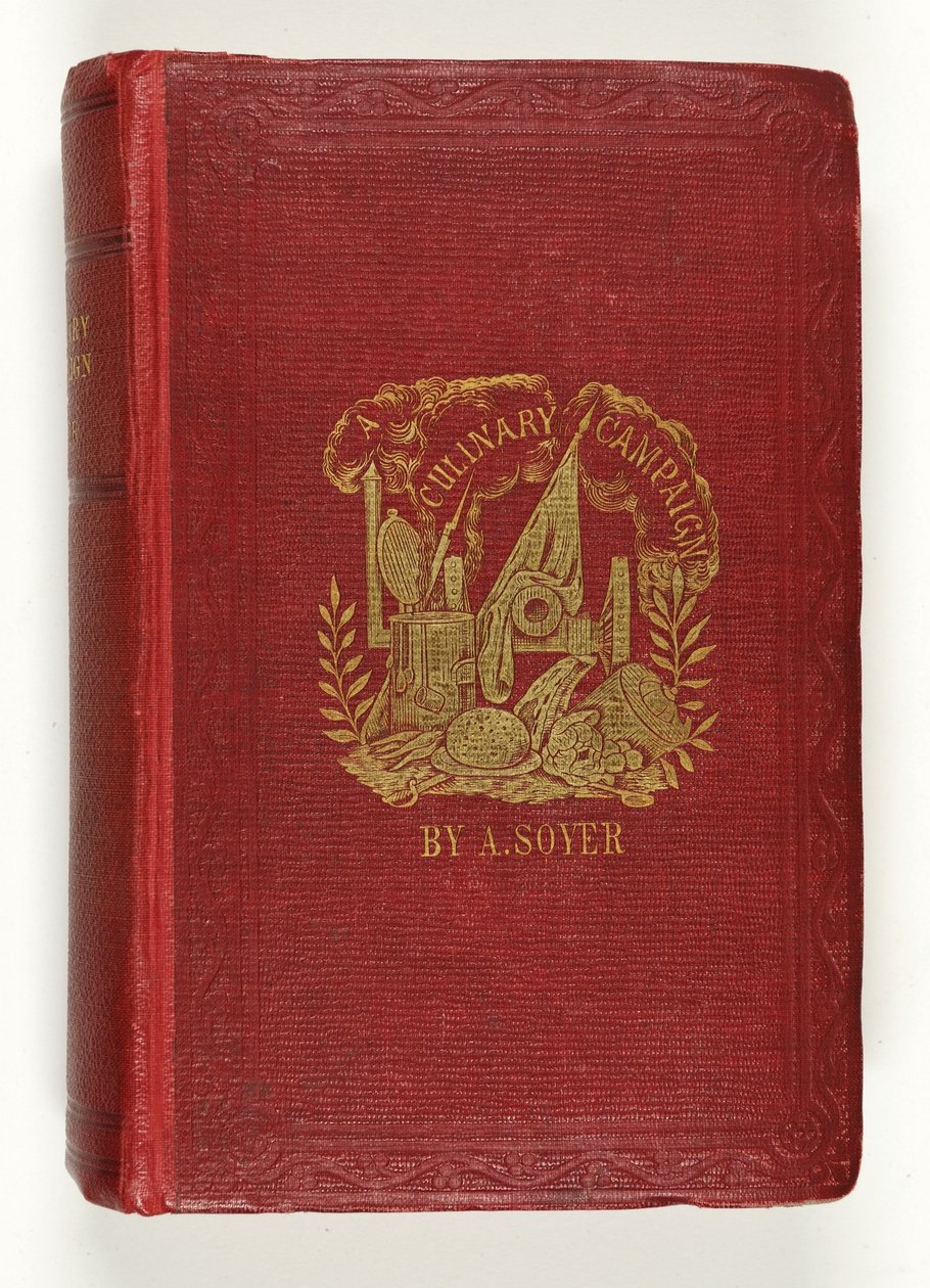 Etukansi Soyers Culinary Campaignille, julkaisija G.Routledge & Co., Lontoo, 1857 tekijältä English School