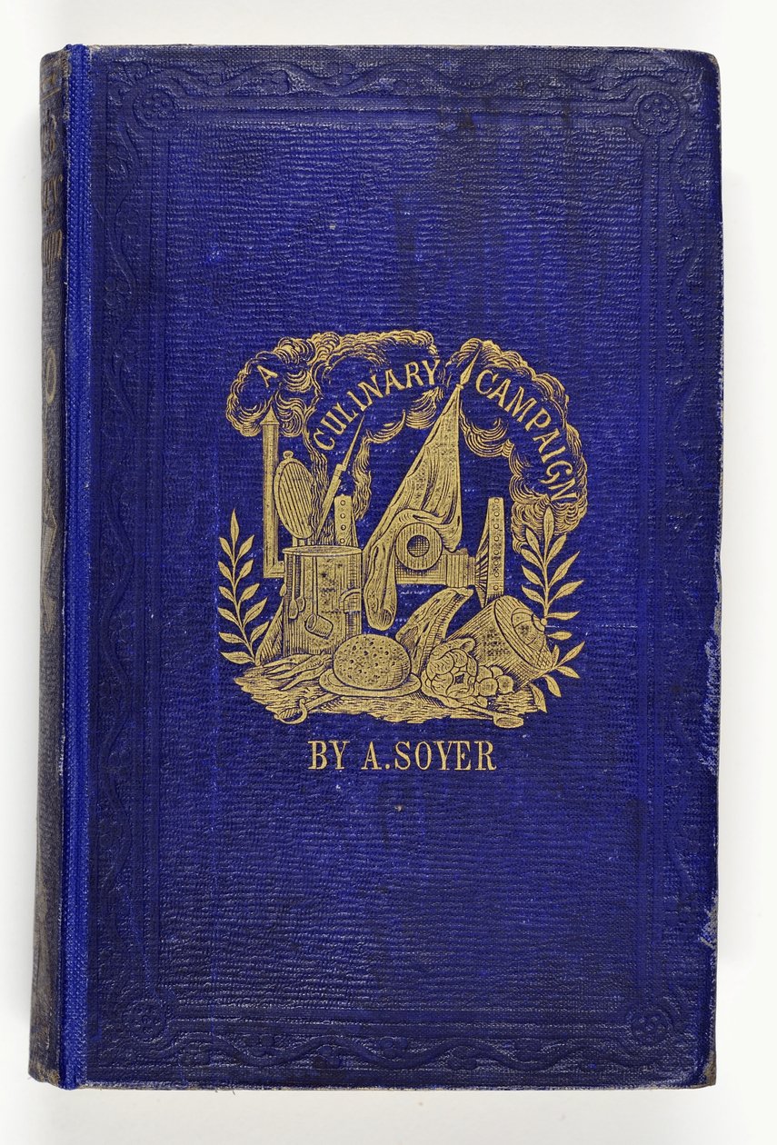 Etukansi Soyers Culinary Campaignille, julkaisija G.Routledge & Co., Lontoo, 1857 tekijältä English School