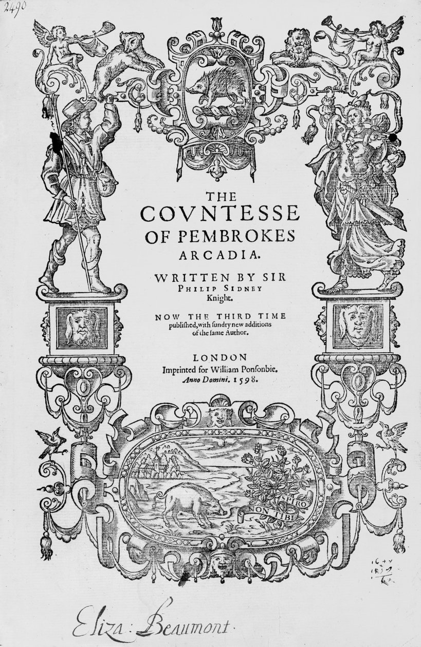 Sir Philip Sidneyn (1554–1586) etukappale Pembrokesin kreivitär Arcadialle, 1592, kolmas painos, pub.1598 tekijältä English School