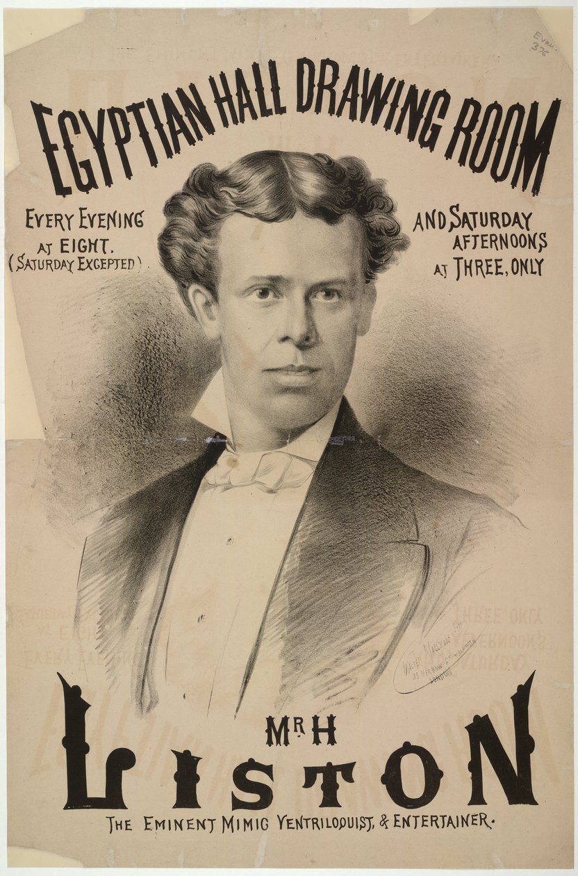 Harry Liston, vatsapuhuja ja viihdyttäjä, joka esiintyi Egyptian Hallissa vuonna 1878 (litho) tekijältä English School