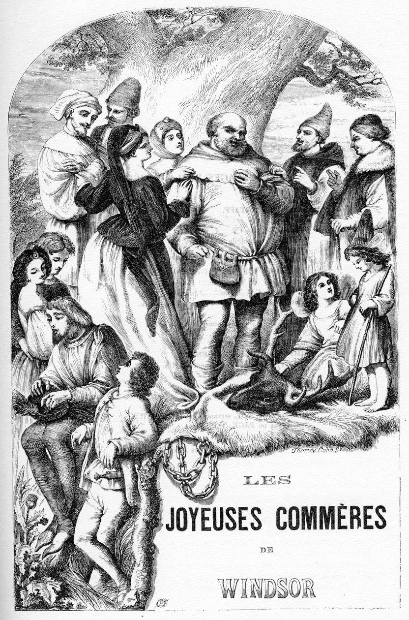Windsorin iloiset vaimot - Les Joyeuses Commeres de Windsor - Kuvitus kirjassa "" Completes de William Shakespeare"" 1866 - Tämän painoksen kuvitukset ja yleinen muoto on lainattu Cassellin kuvitetusta Shakespearesta, joka julkaistiin Lontoossa tekijältä English School