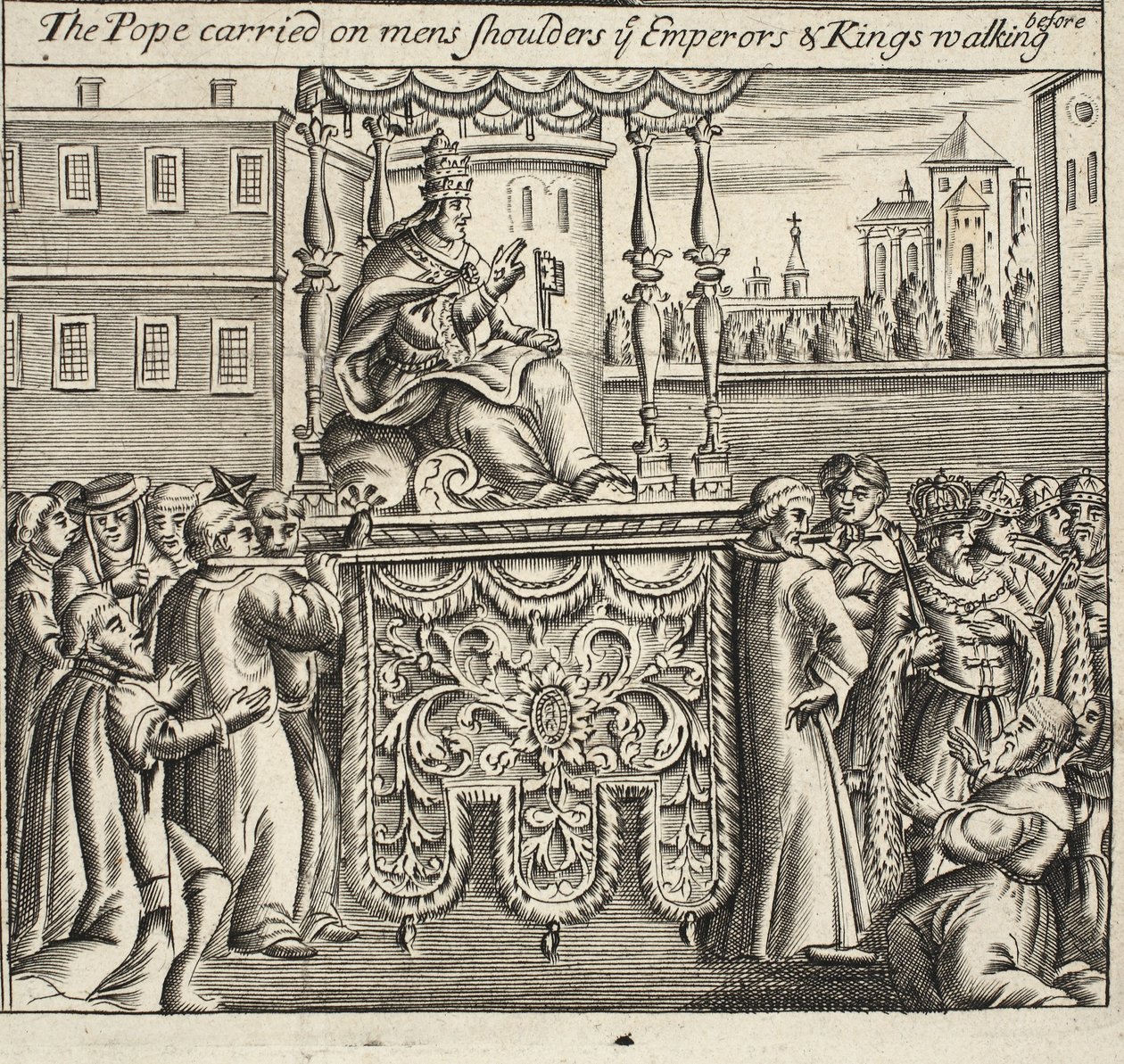Paavi kantoi miesten harteilla, te keisarit ja kuninkaat kävelemässä, kuvitus John Foxen teoksista Apostolien teot ja monumentit, yhdeksäs painos, pubi. 1684 tekijältä English School