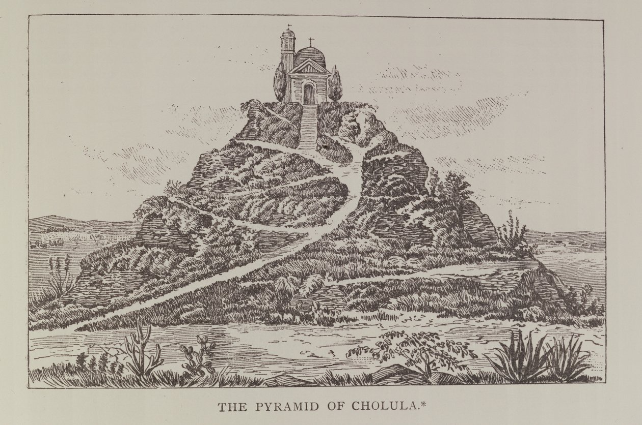 Cholulan pyramidi, piirustuksen jälkeen Cumplidosin espanjankielisen käännöksen Prescotts Mexico, Narrative and Critical History of america, pub. vuonna 1889 tekijältä English School