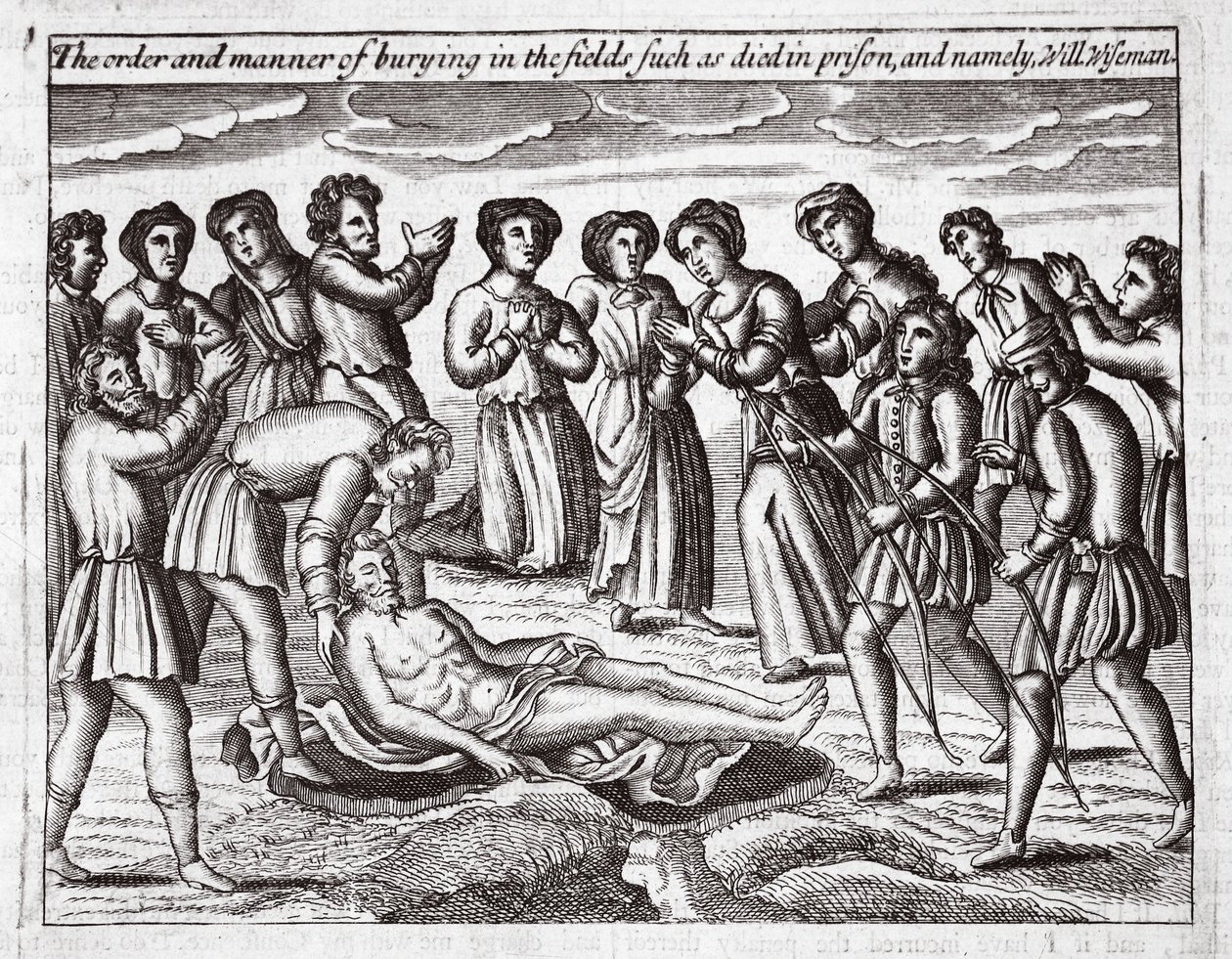 Hautausjärjestys ja -tapa pelloilla, kuten vankilassa kuolleet, ja nimittäin Will Wiseman, kuvitus John Foxen teoksista Apostolien teot ja monumentit, yhdeksäs painos, pub. 1684 tekijältä English School