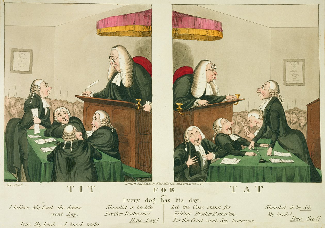 Tit for Tat, eli jokaisella koiralla on päivä, julkaisija Thomas McLean, Lontoo, 1827 tekijältä English School