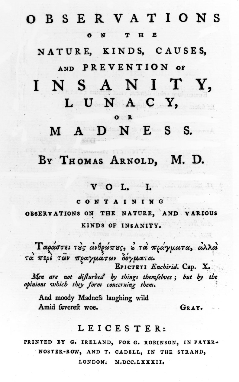Nimisivu Thomas Arnoldin havaintoihin hulluuden, hulluuden tai hulluuden luonteesta, tyypeistä, syistä ja ehkäisystä, julkaistu 1782 (painettu paperi) tekijältä English School