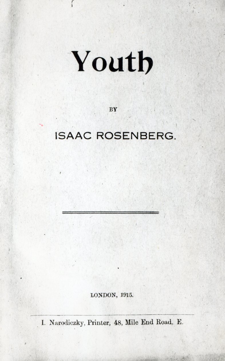 Nimilehti Nuoriso, Isaac Rosenbergin runokokoelma, ensimmäinen painos 1915 (painettu) tekijältä English School