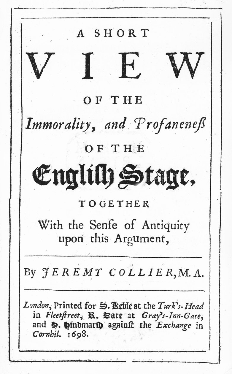 Jeremy Collierin otsikkosivu julkaisuun Lyhyt näkemys englantilaisen näyttämön moraalittomuudesta ja hävyttömyydestä, 1698 (painettu paperi) tekijältä English School