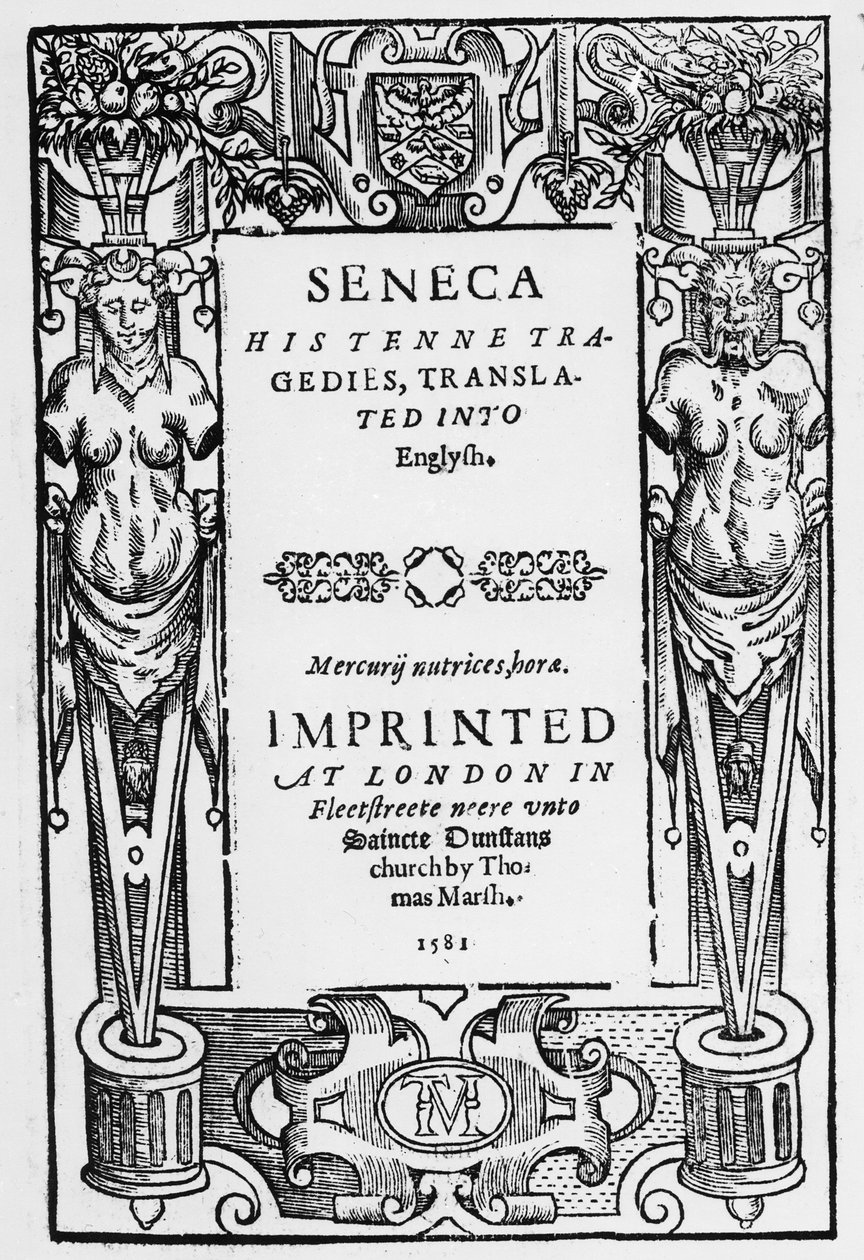 Senecas Tenne Tragediesin otsikkosivu käännetty englanniksi, julkaistu vuonna 1581 tekijältä English School