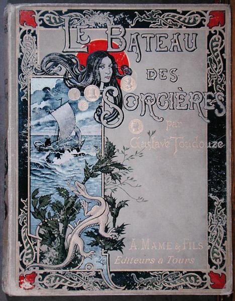 Editions Mame & Filsin julkaiseman Gustave Toudouzen teoksen "Le Bateau des Sorcieres" etukansi. tekijältä Ernest John Alexis Vulliemin