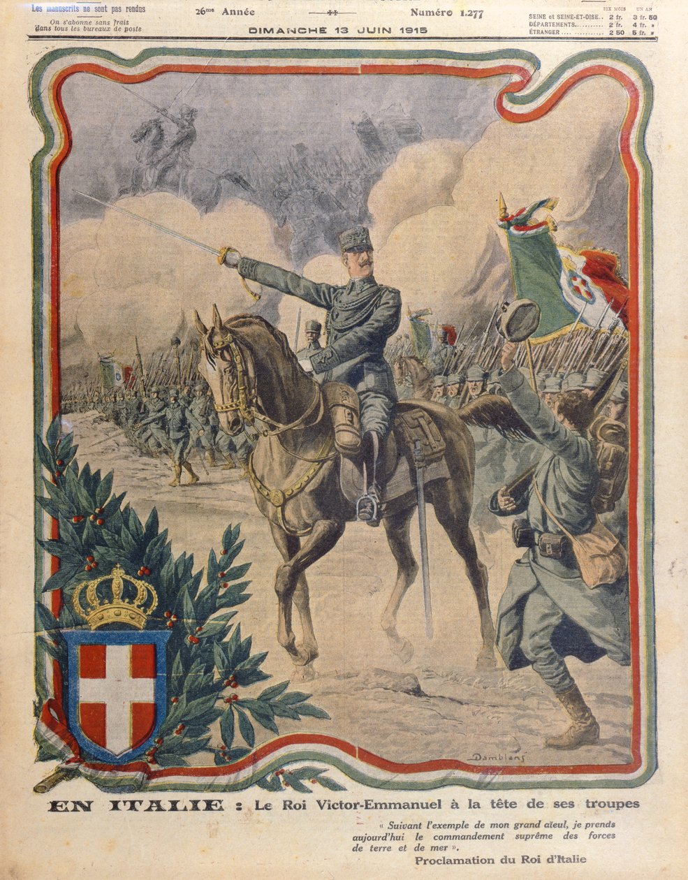 Victor Emmanuel III (1869-1947) johtamassa armeijaansa, kuvitus "Le Petit Journalista", julkaistu 13. kesäkuuta 1915 tekijältä Eugene Damblans