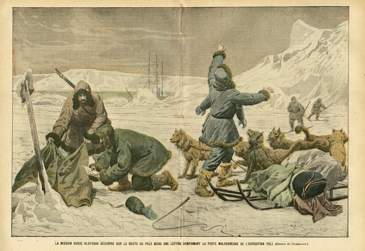 Kuva Eugene Damblansista (1865-1945) Le Pelerinissä, 02.04.2005 - Venäjän operaatio Klotchak löytää pohjoisnapatieltä kirjeen, joka vahvistaa retkikunnan Toll - North and South Poles, Polar Expeditions, Ice Kelkka Trai tekijältä Eugene Damblans