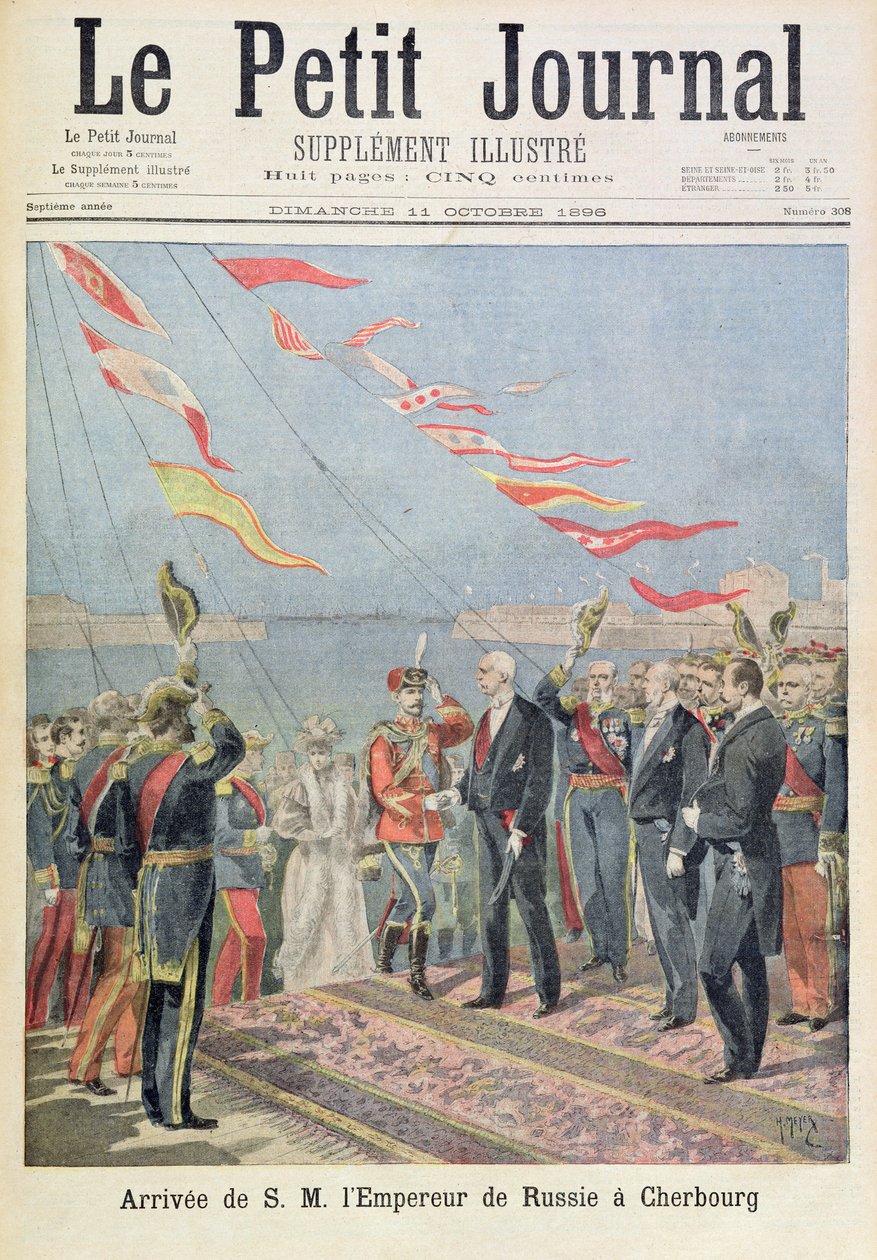 Nimisivu, joka kuvaa hänen majesteettinsa Venäjän keisarin saapumista Cherbourgiin, kuva Le Petit Journalin kuvitetusta liitteestä, 11. lokakuuta 1896 tekijältä Fortune Louis Meaulle and Henri Meyer