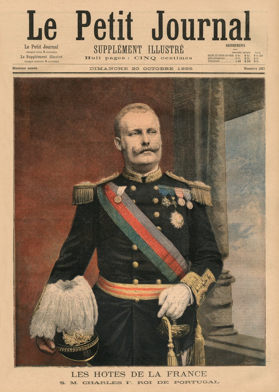French Hosts, Hänen Majesteettinsa Carlos I, Portugalin kuningas, etukannen kuvitus "Le Petit Journalista", liitekuva, 20. lokakuuta 1895 tekijältä Fortune Louis Meaulle