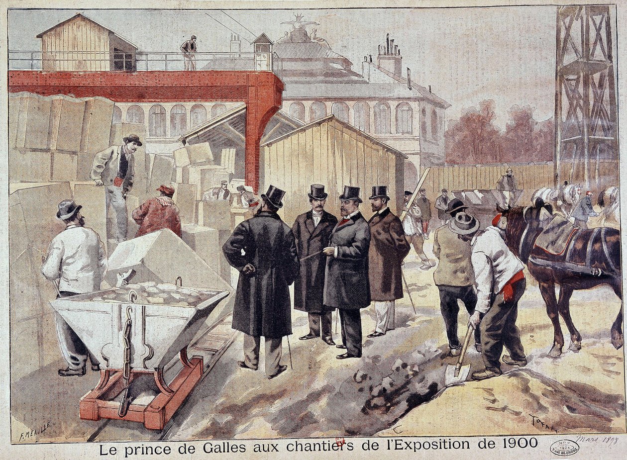Walesin prinssi (Edward VII) vierailemassa tulevan maailmannäyttelyn rakennustyömailla - The Petity Journalissa tekijältä Fortune Louis Meaulle
