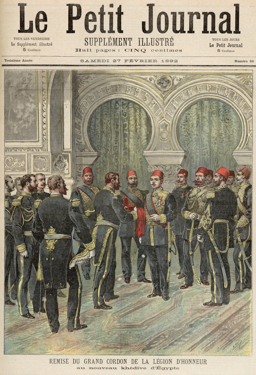 Kunnialegioonan suuren Cordonin palauttaminen Egyptin uudelle Khedivelle, "Le Petit Journal", 27. helmikuuta 1892 tekijältä Fortune Louis Meaulle and Henri Meyer