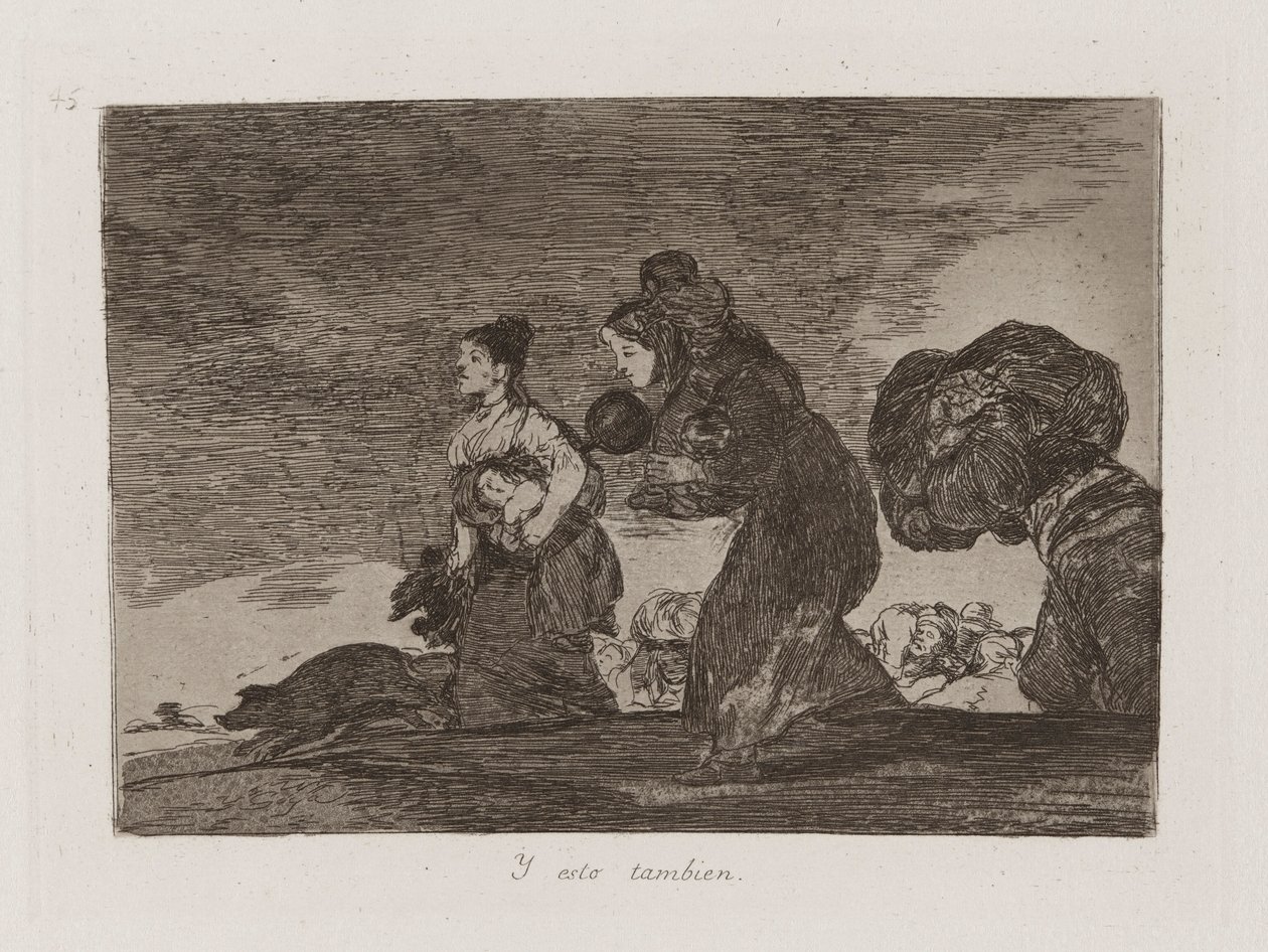 And This Too (And This Too), levy 45 julkaisusta The Disasters of War tekijältä Francisco de Goya
