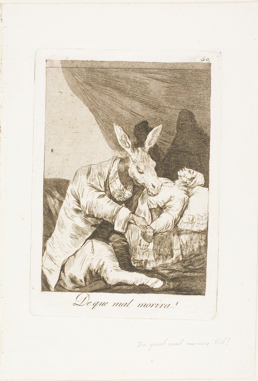 Mihin sairauteen hän kuolee?, levy 40 Los Caprichosista tekijältä Francisco Jose de Goya y Lucientes