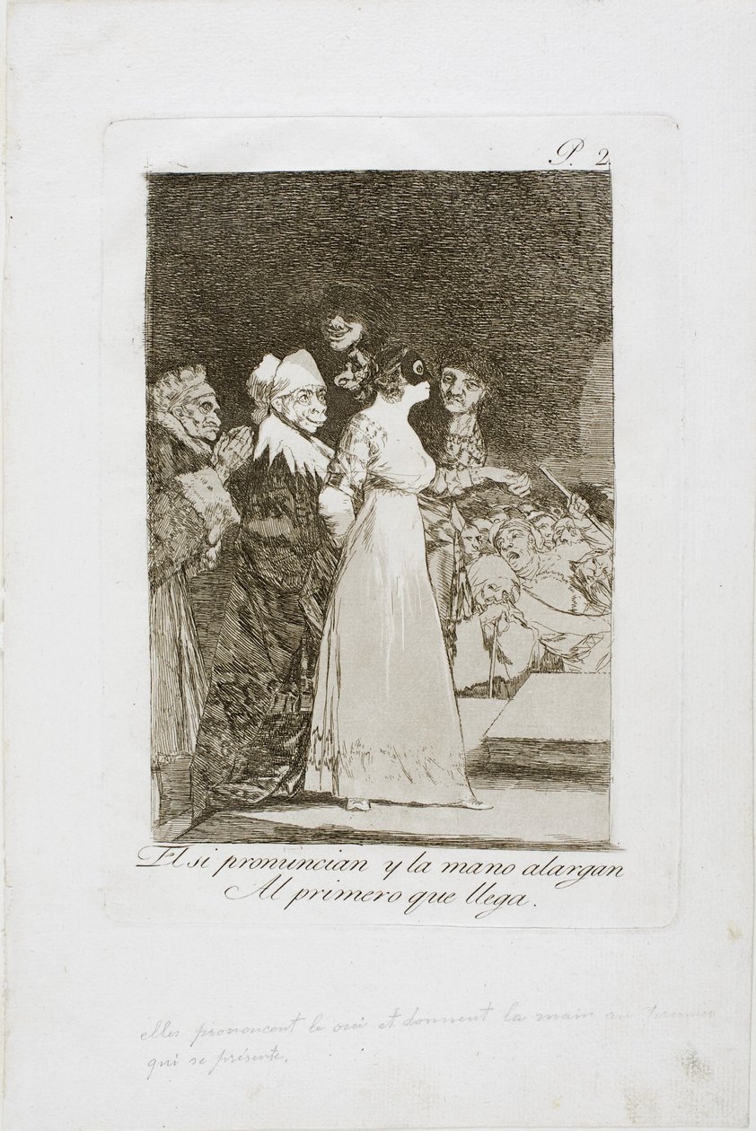 He sanovat "kyllä" ja antavat kätensä ensimmäiselle tulijalle, levy kaksi Los Caprichosista, 1797-99 tekijältä Francisco de Goya