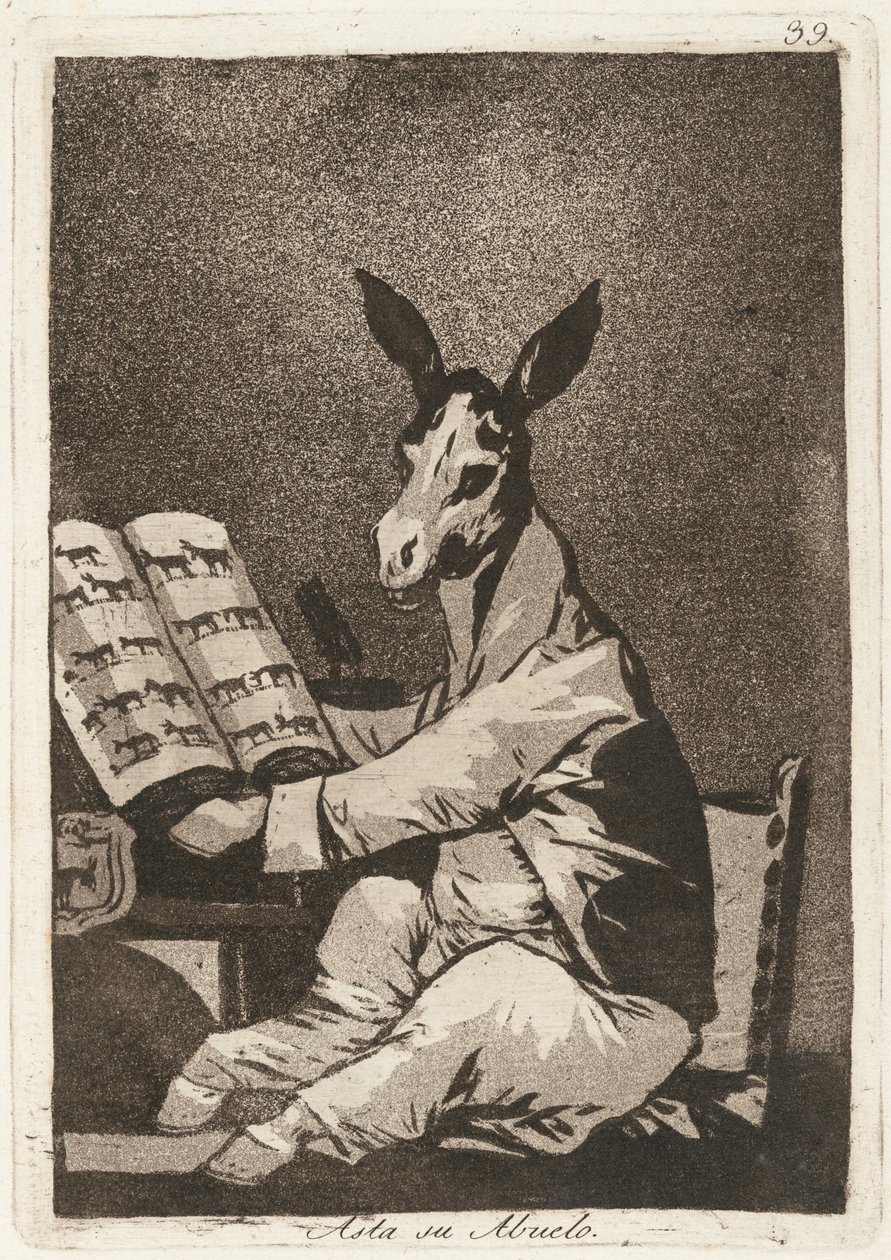 Asta su abuelo (Ja niin oli hänen isoisänsä) tekijältä Francisco de Goya