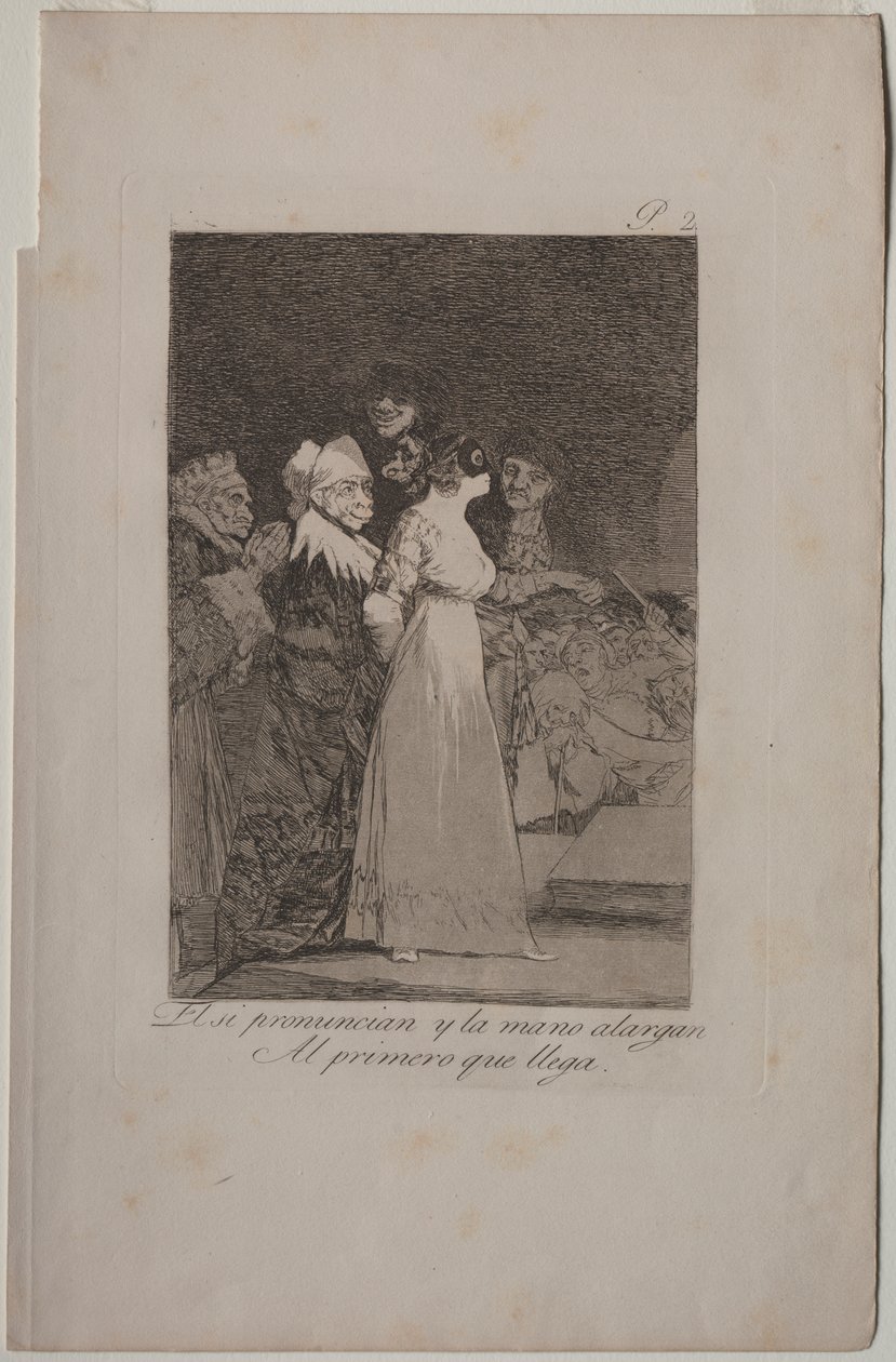 Caprichos: He sanovat "kyllä" ja antavat kätensä ensimmäiselle tulijalle. tekijältä Francisco de Goya