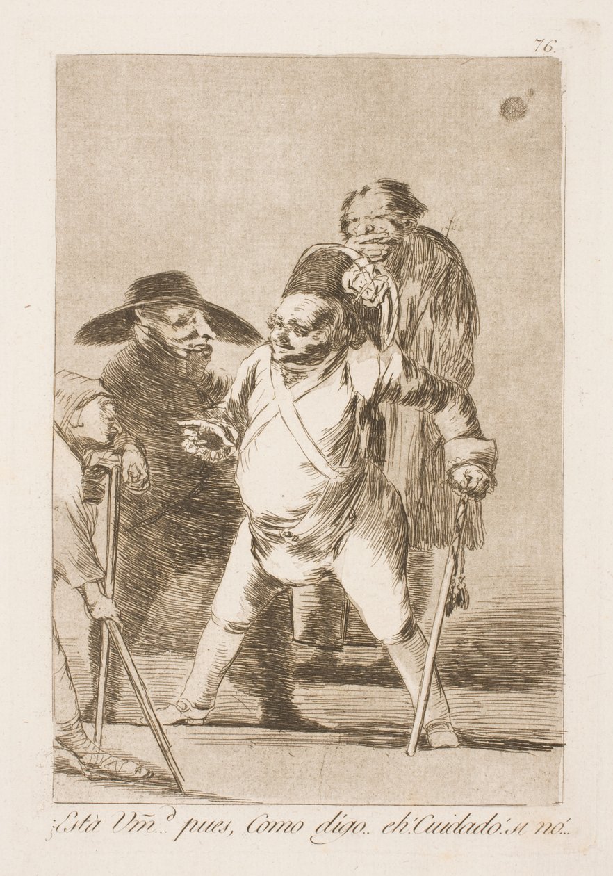Ovatko he siellä? Joten sanoin...Oh, huomio! Tai... tekijältä Francisco de Goya