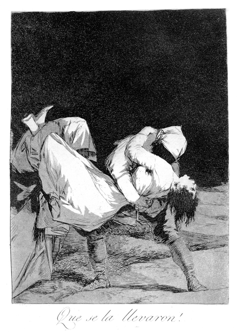 He kantoivat hänet pois!, 1799 tekijältä Francisco de Goya