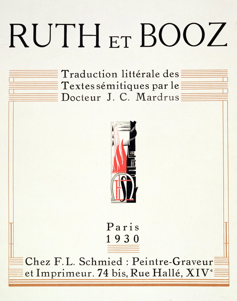 Nimisivu julkaisusta "Ruth et Booz", kääntäjä J.C. Mardrus, julkaistu 1930 tekijältä Francois Louis Schmied