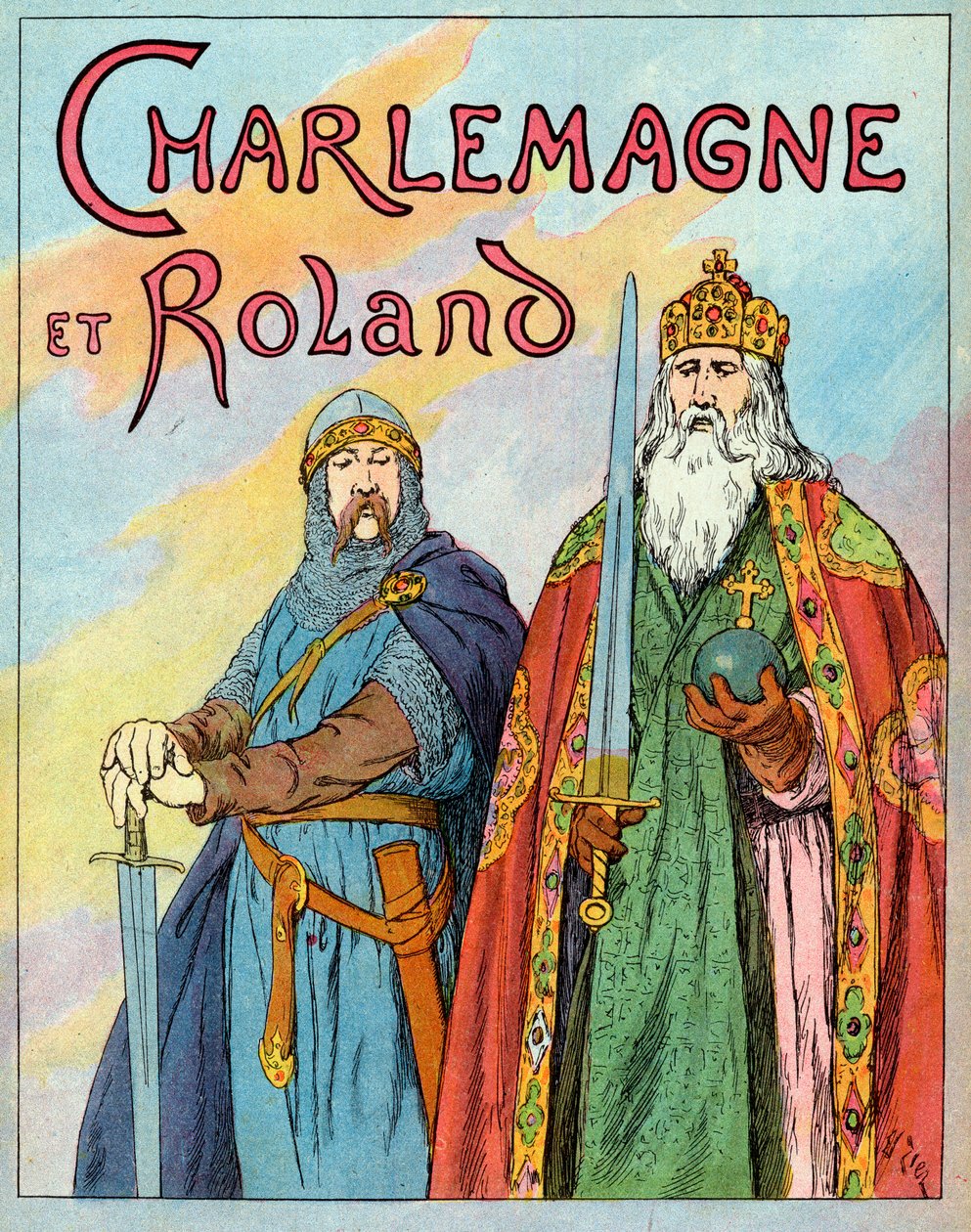 Frankin kuningas Kaarle Suuri ja ranskalainen ritari Roland de Roncevaux - Charlemagne ja Le Chevalier Roland (736-778) - Francois Zierin (1856-1924) kuvitus otettu "Nos-Gires-Nationales" -julkaisusta noin 1920 tekijältä Francois Edouard Zier