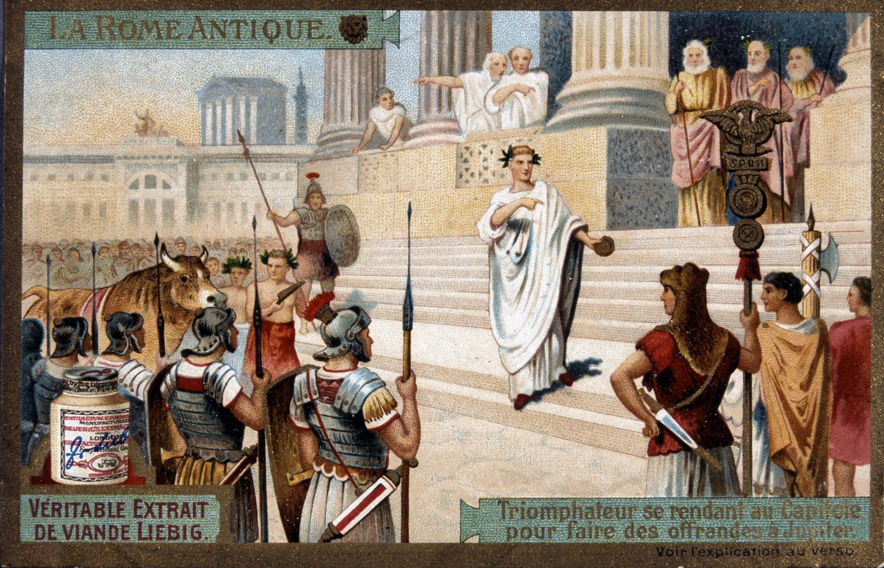 Muinainen Rooma: Triumphator to the Capitol lahjoittaakseen Jupiterille - Kromolitografia Liébig, v.1900 tekijältä French School