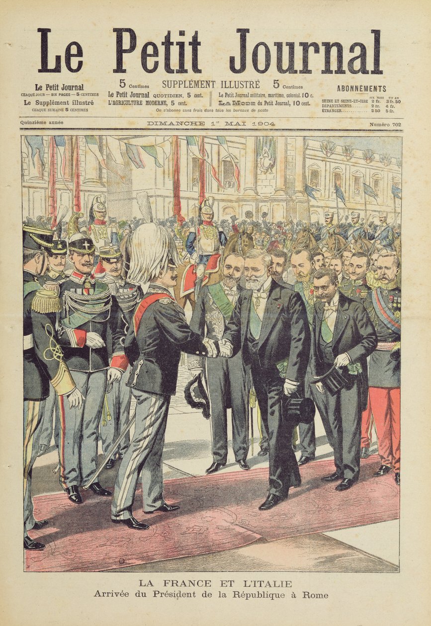 Ranskan tasavallan presidentin M. Loubet saapui Roomaan valtiovierailulle Italiaan huhtikuussa 1904, "Le Petit Journalin" kansikuva, 1. toukokuuta 1904 tekijältä French School