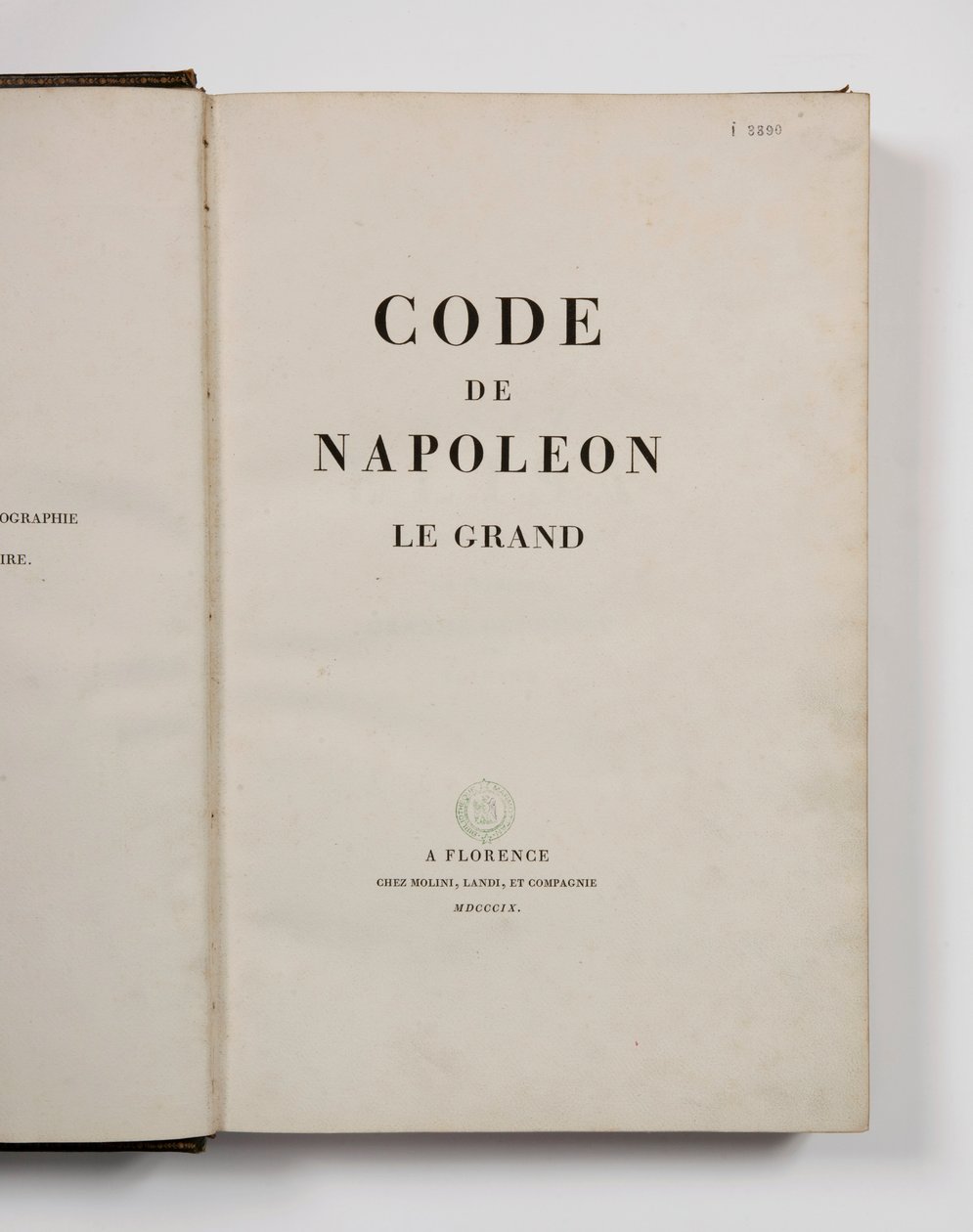 Napoleon Suuren koodi, avattu otsikkosivulla, julkaistu Firenze, Molini, Landi et Cie, 1809 tekijältä French School
