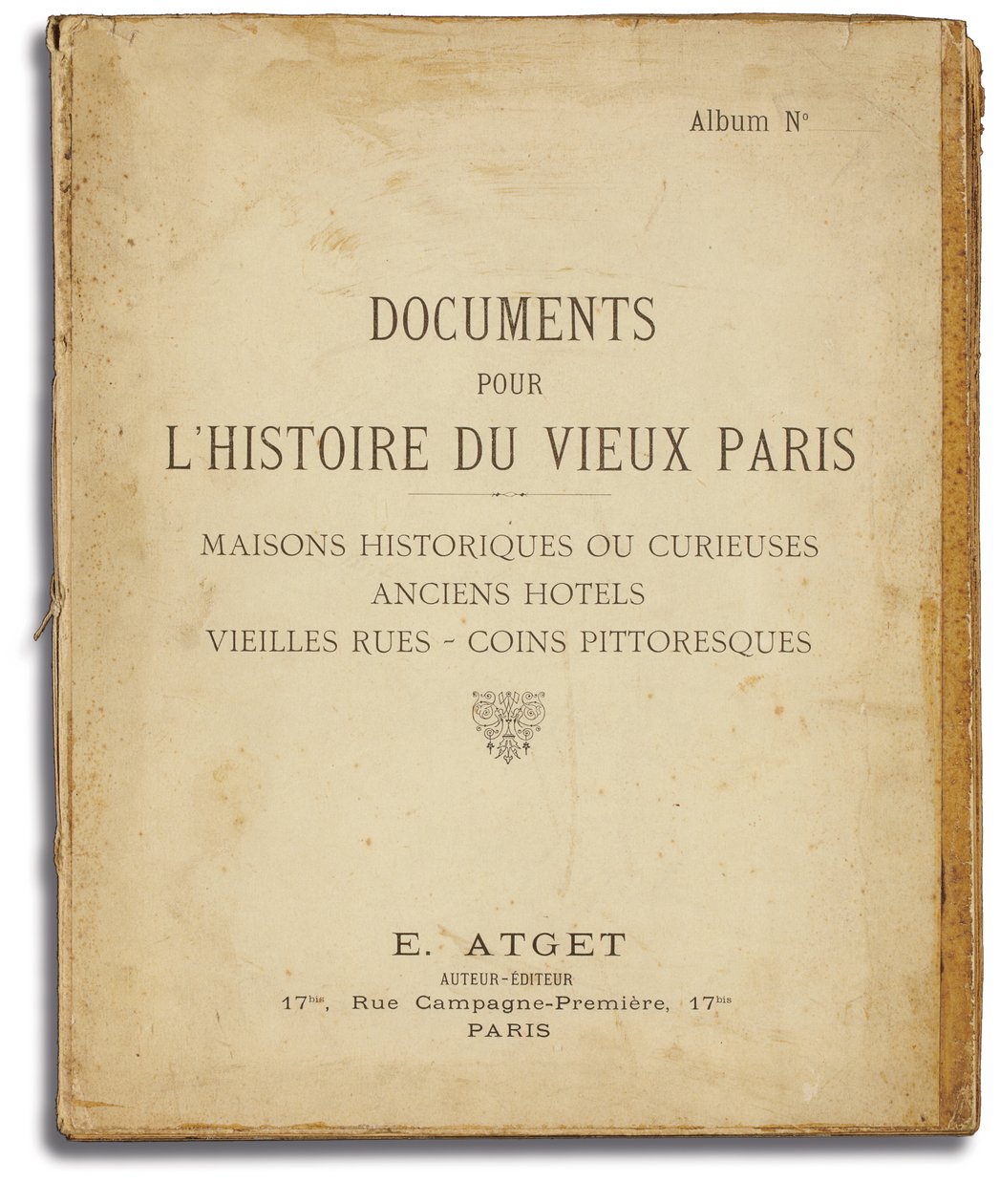 Eugene Atgetin "Documents for the History of Old Paris" -albumin kansikuva, n. 1910 tekijältä French School