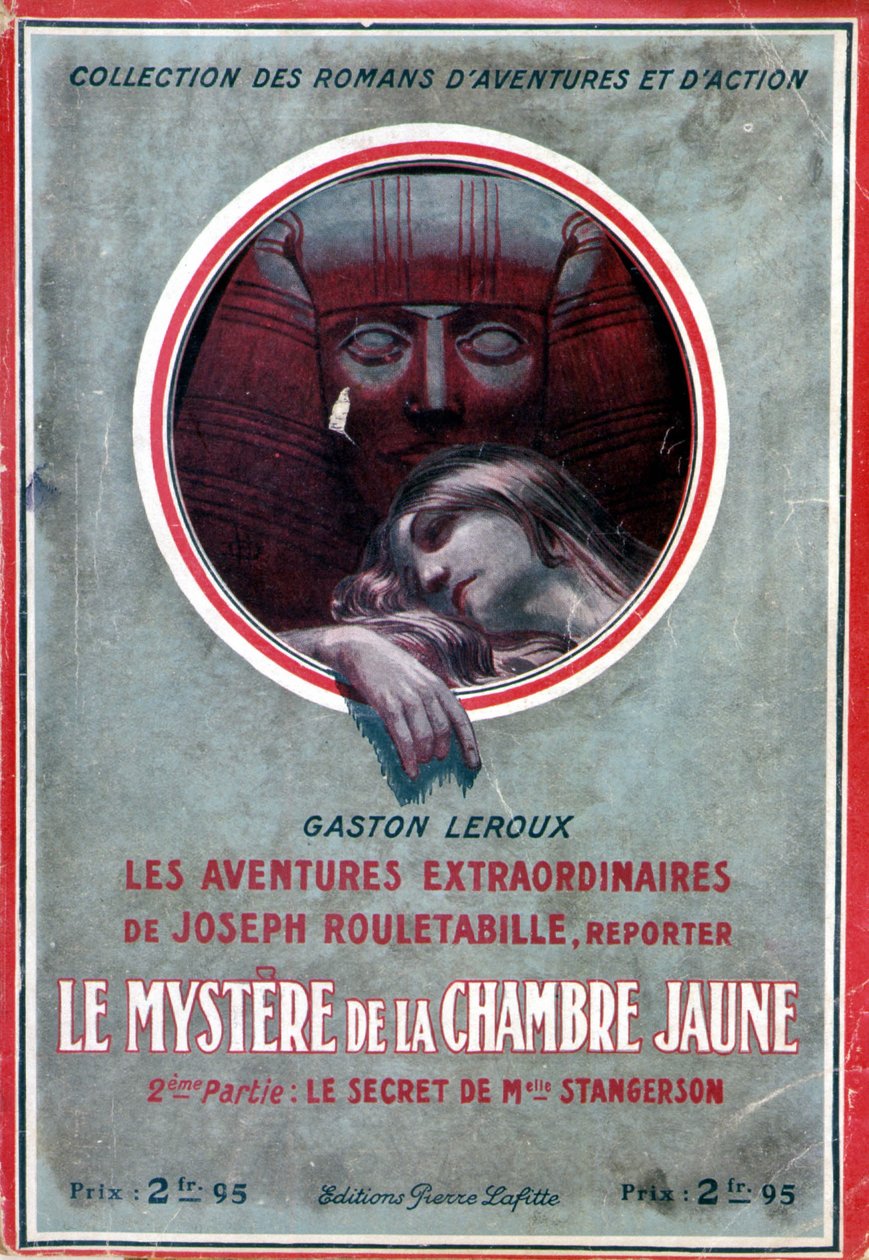 Kansi kirjasta "" Keltaisen huoneen mysteeri, 2. osa Miss Stangersonin salaisuus "" (Rouletabillen seikkailu), kirjoittanut Gaston Leroux, toim. Pierre Lafitte tekijältä French School
