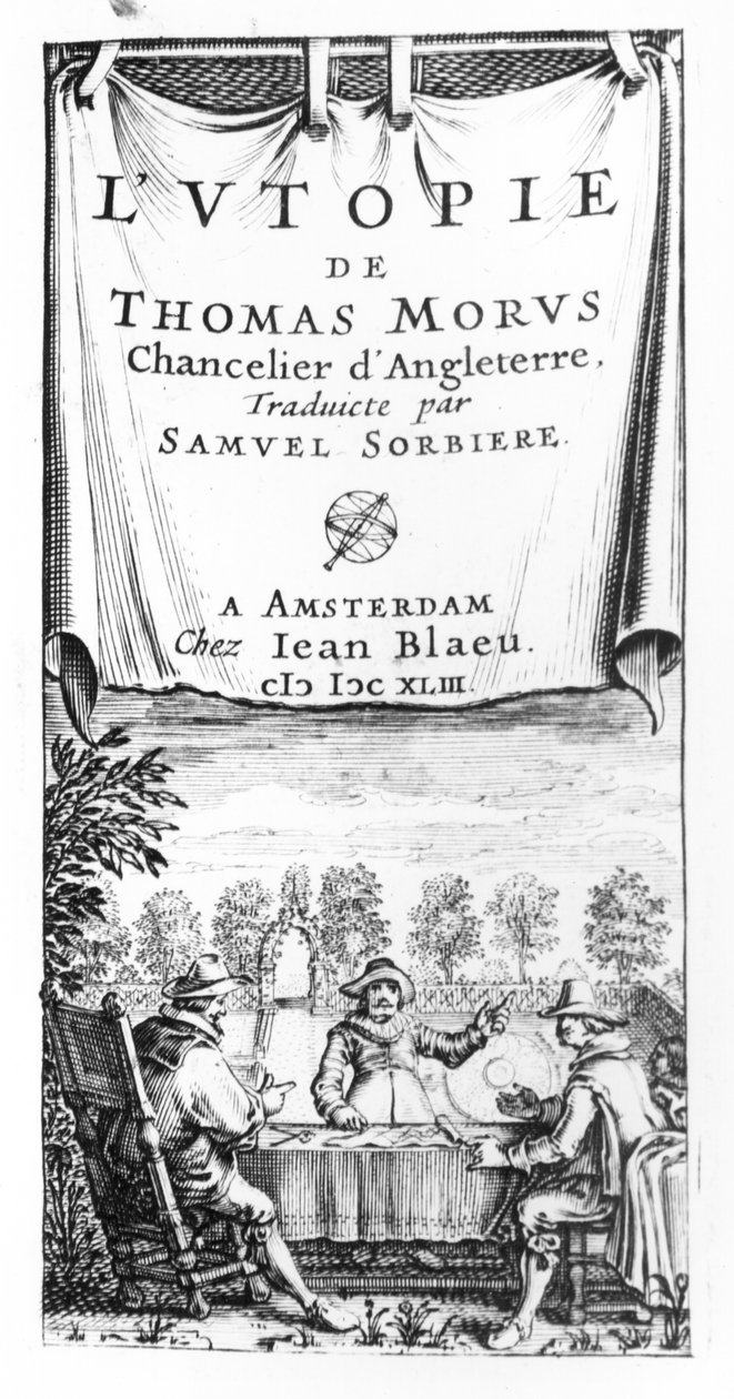 Englannin liittokanslerin Thomas Moren (1478-1535) utopian etukappale, kääntänyt Samuel Sorbiere, pub. kirjoittanut Jan Blaeu (k. 1673) Amsterdamissa, 1643 tekijältä French School