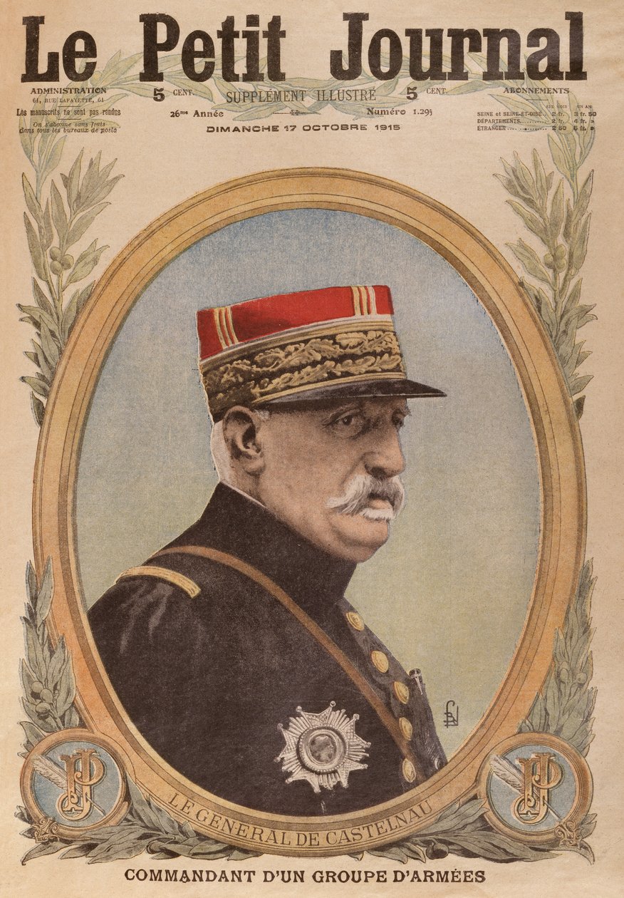 Kenraali de Castelnau, etukannen kuvitus Le Petit Journalista, liitekuva, 17. lokakuuta 1915 tekijältä French School