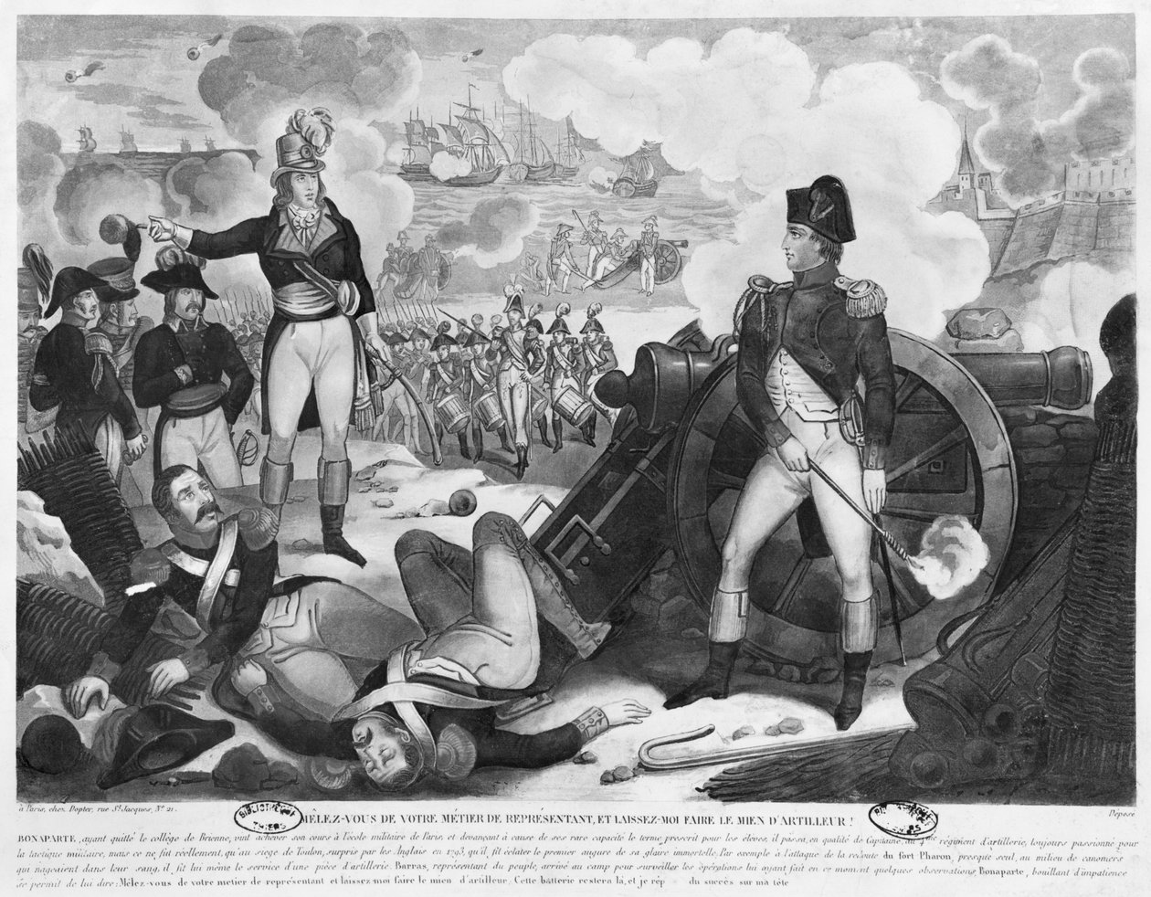 Huolehdi omista asioistasi kansan edustajana ja anna minun huolehtia omista asioistani: tykistömies Napoleon Bonaparte vastasi Barrasille Toulonin piirityksessä vuonna 1793. tekijältä French School