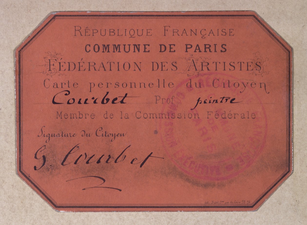 Henkilökohtainen kortti, jonka Pariisin taiteilijaliitto on myöntänyt Pariisin kunnan aikana ja kuului Gustave Courbetille, 1871 (pahvi) tekijältä French School