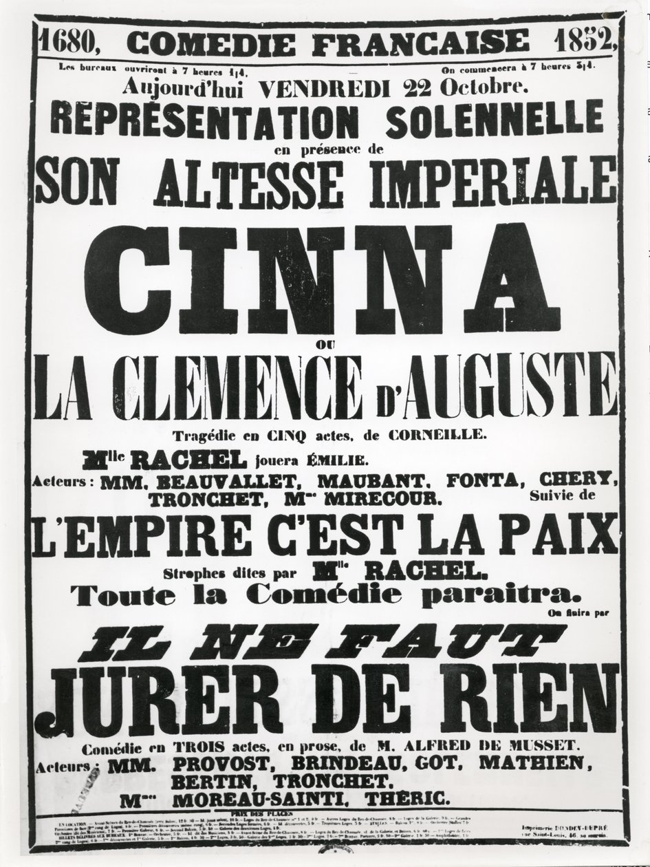 Juliste, joka mainostaa esitystä Comédie-Françaisessa 22. lokakuuta 1852 Corneillesin tragediassa Cinna, jota seuraa runon LEmpire Cest La Paix esittely ja Alfred de Mussen esitys. tekijältä French School