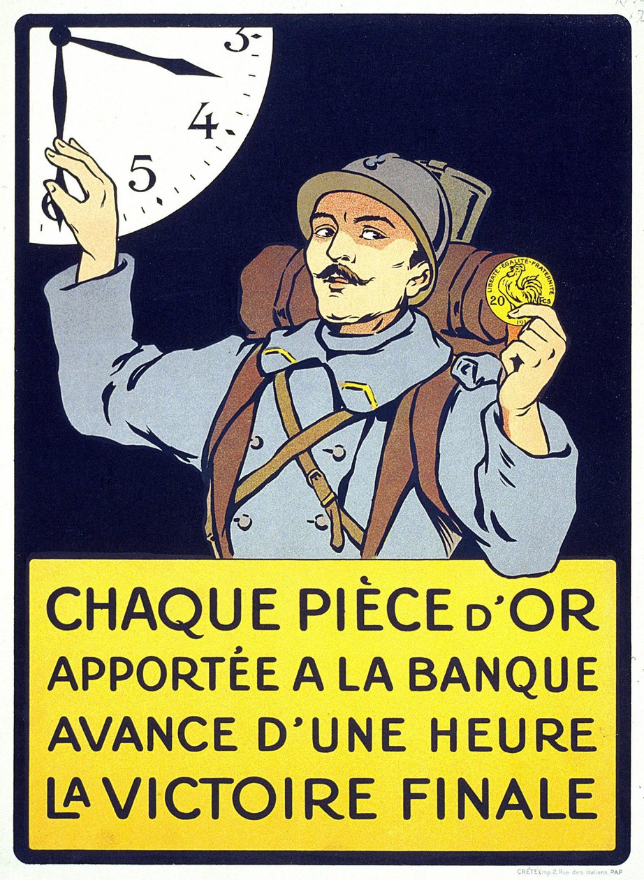 Vuonna 1914 painettu juliste: "Jokainen pankkiin tuotu kultakolikko edistää lopullista voittoa tunnilla" (karvainen mies pitelee frangikolikkoa). tekijältä French School