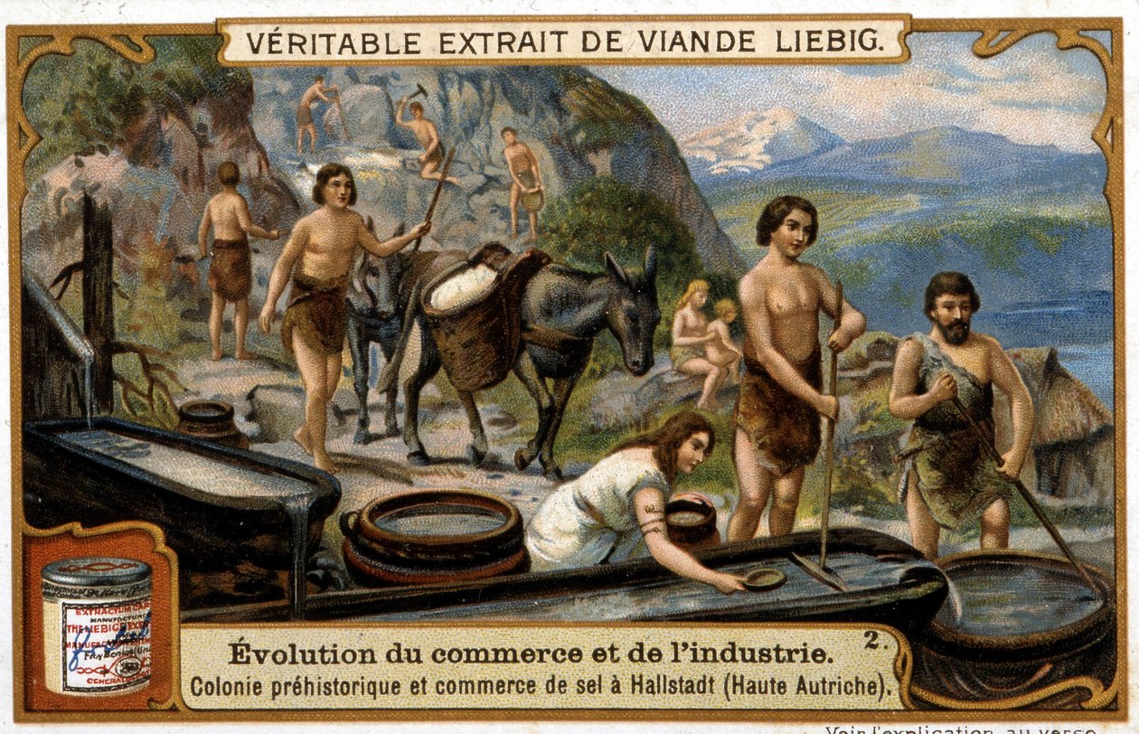 Suolakauppa Ylä-Itävallassa esihistoriallisina aikoina Hallstadtissa - kromo. Liebig tekijältä French School