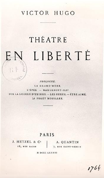 Victor Hugon (1802–1885) Theatre en Liberten nimisivu, postuumipainos, julkaisija J. Hetzel ja A. Quantin tekijältä French School
