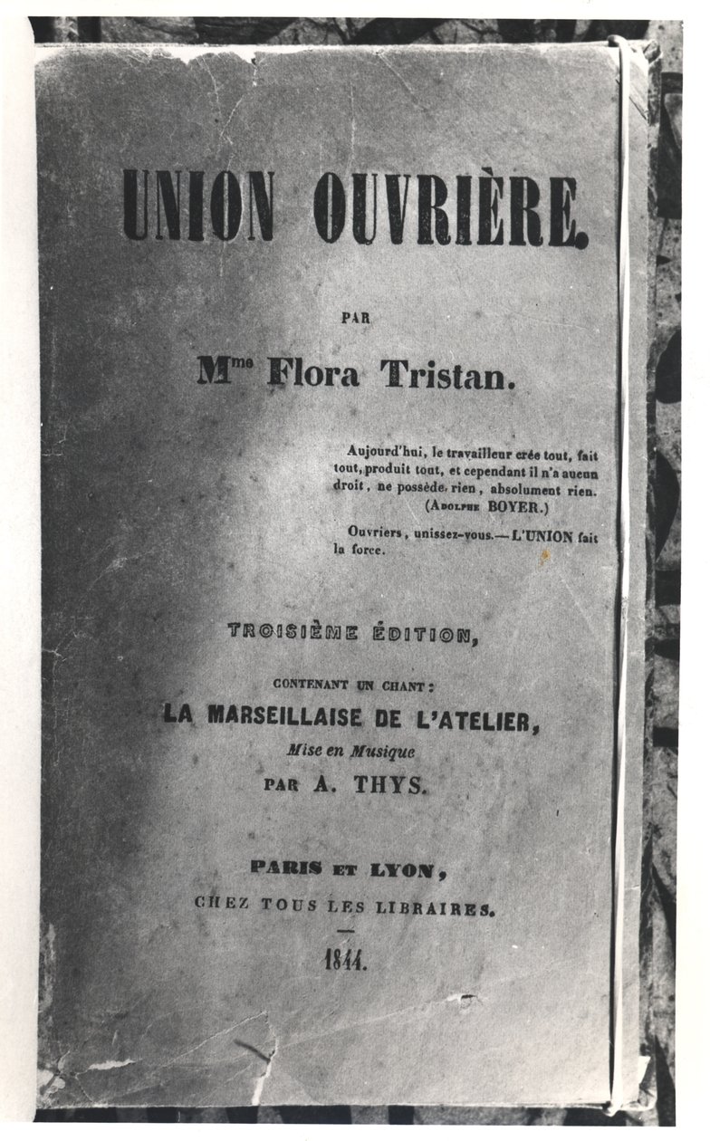 Flora Tristanin (1803-44) Union Ouvrieren otsikkosivu, julkaistu vuonna 1844 tekijältä French School
