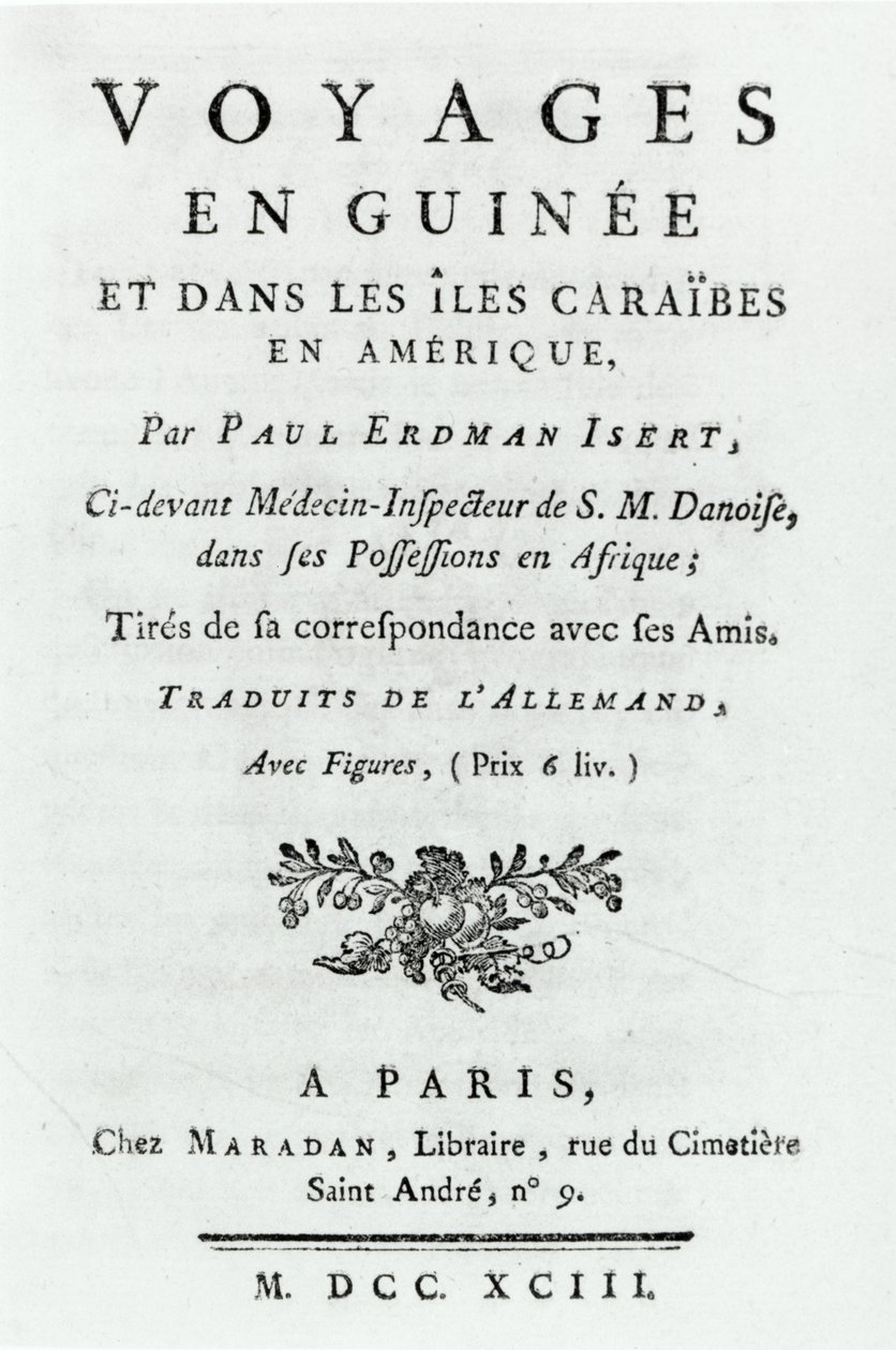 Paul Erdman Isertin julkaisun Travels in Guinea and the Caribbean Islands in America nimisivu, julkaistu 1743 tekijältä French School