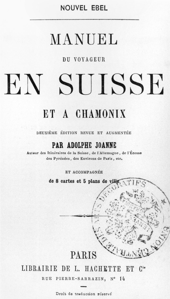 Adolphe Joannen Travelers-käsikirja Sveitsiin ja Chamonixiin, julkaistu Hachette, Pariisi, n. 1880 tekijältä French School