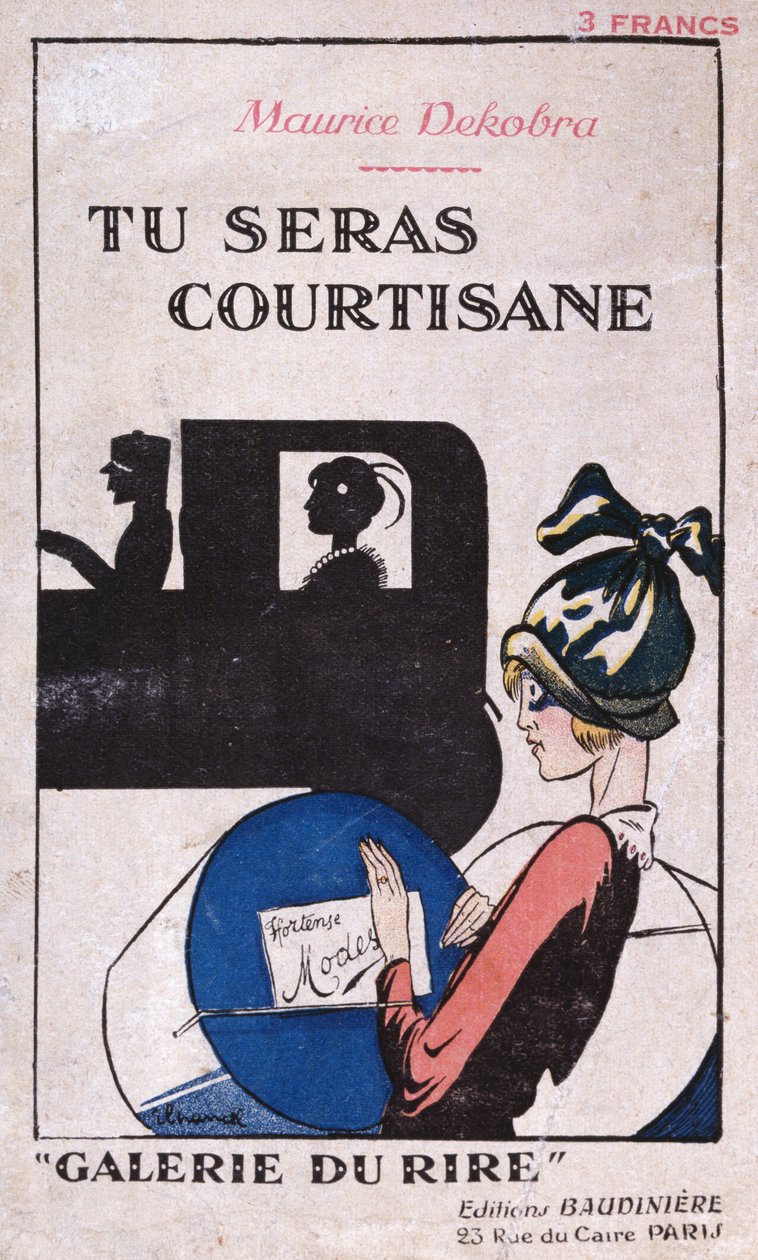 Tu Seras Courtisane, kansi Maurice Dekobran (1885-1973) romaanista, julkaissut Editions Baudiniere Pariisissa 1926 tekijältä French School