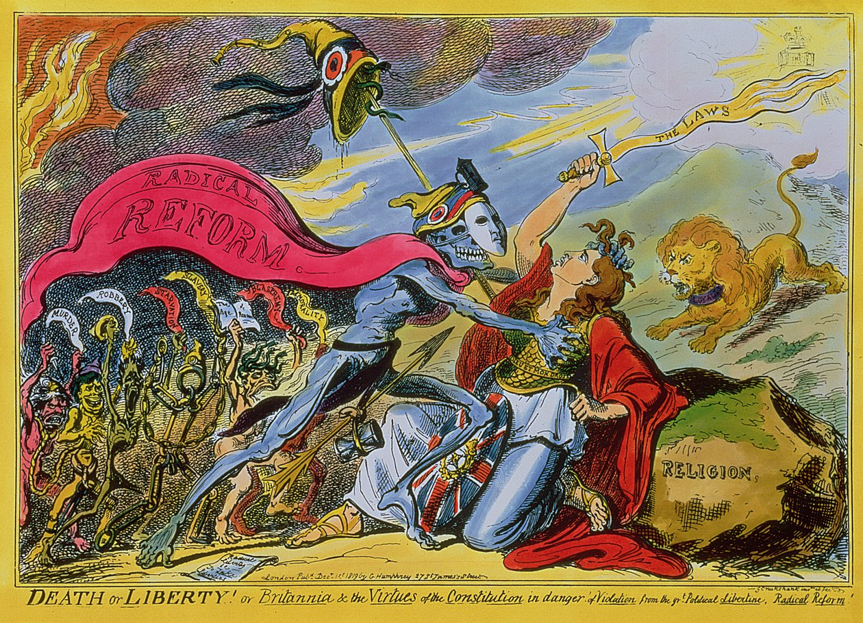 "Kuolema tai vapaus! tai Britannia ja perustuslain hyveet ovat vaarassa joutua suuren poliittisen vapaamielisen, radikaalireformin uhreiksi", julkaisija H. Humphrey, 1819 (värillinen etsaus). tekijältä George Cruikshank