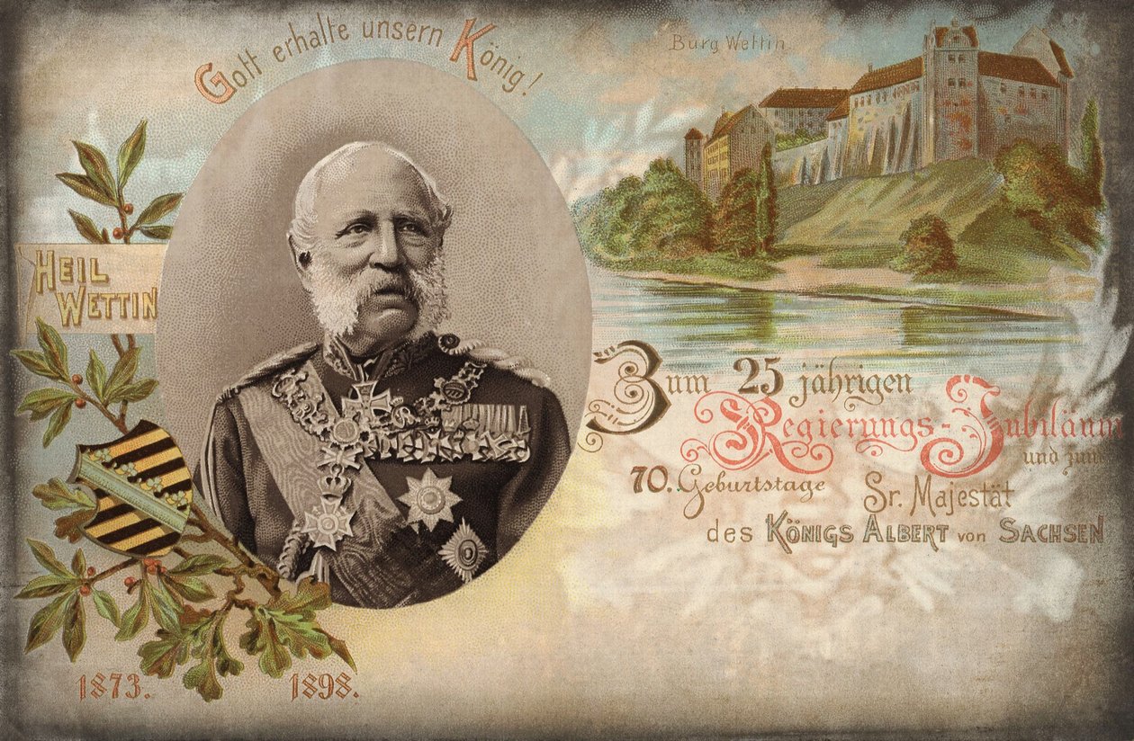 Jumala varjelkoon kuningastamme! Hallituksen 25-vuotispäivänä ja Hänen Majesteettinsa Saksin kuninkaan Albertin 70-vuotispäivänä. Wettinin linna, 1898 tekijältä German School